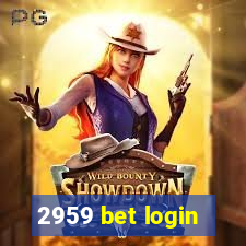 2959 bet login